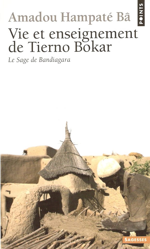 Vie Et Enseignement De Tierno Bokarle Sage De Bandiagara D Mocratie Spiritualit